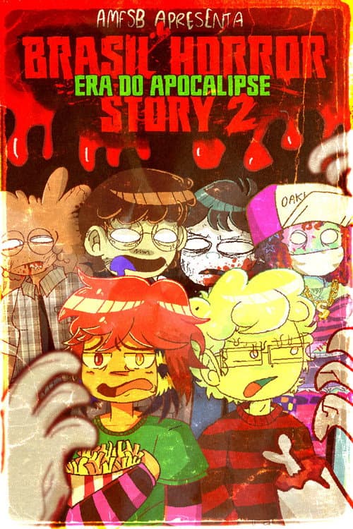 Постер: Brasil Horror Story 2: A Era do Apocalipse