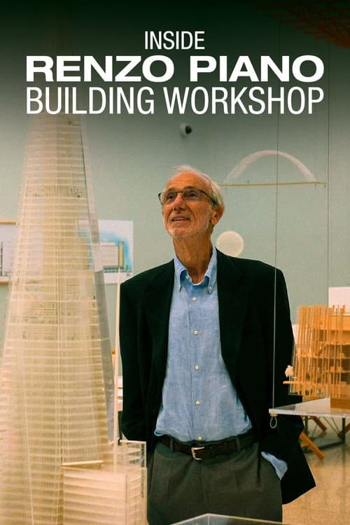 Постер: Inside Renzo Piano Building Workshop