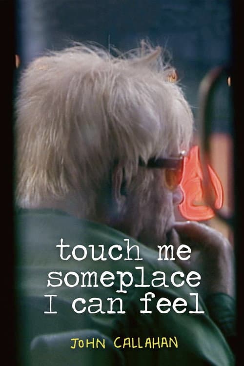 Постер: Touch Me Someplace I Can Feel