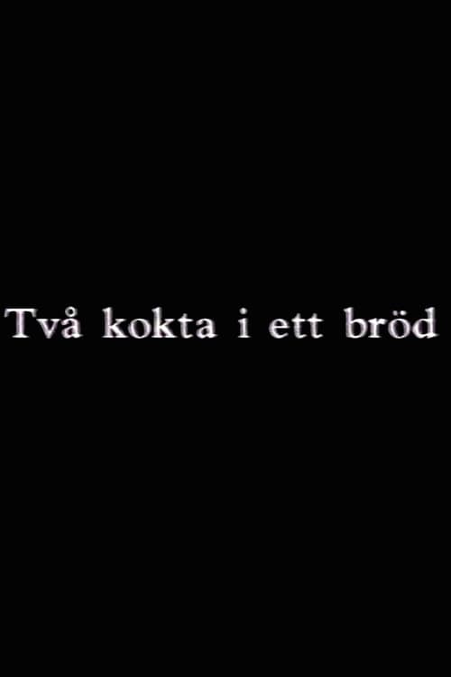 Постер: Två kokta i ett bröd