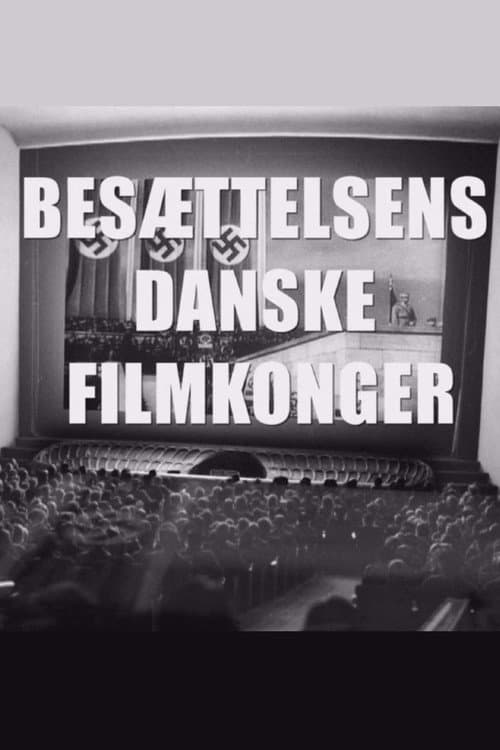 Постер: Besættelsens danske filmkonger