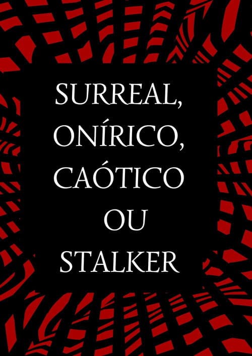 Постер: Surreal, Onírico, Caótico