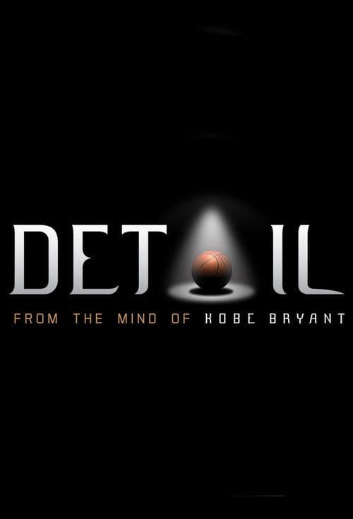 Постер: Detail: From the Mind of Kobe Bryant