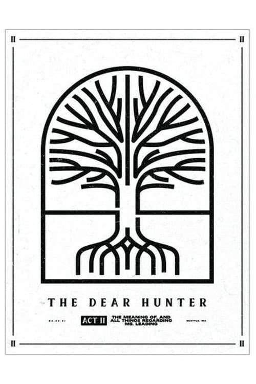 Постер: The Dear Hunter: Act II: The Meaning of, & All Things Regarding Ms. Leading
