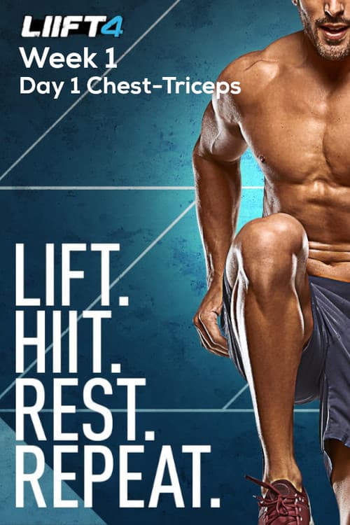 Постер: LIIFT4 Week 1 Day 1 Chest-Triceps