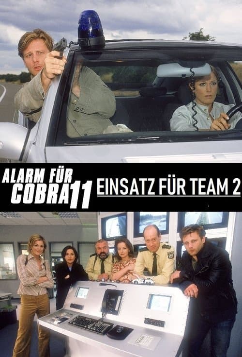 Постер: Alarm für Cobra 11 - Einsatz für Team 2