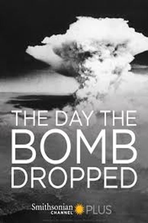 Постер: The Day They Dropped The Bomb