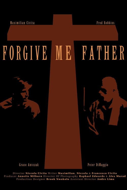Постер: Forgive Me Father