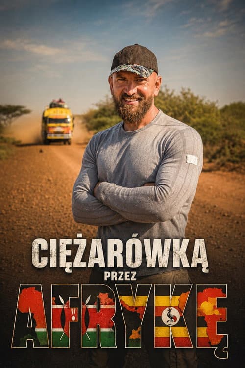 Постер: Ciężąrówką przez Afrykę