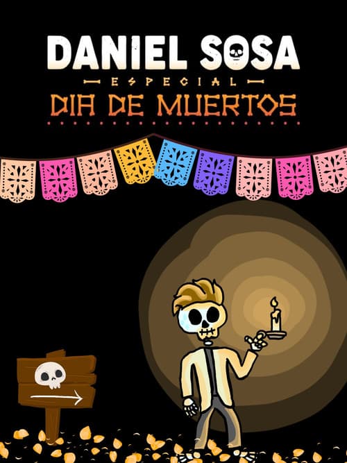 Постер: Daniel Sosa: Especial de Día de Muertos