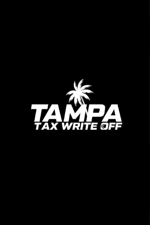 Постер: Tampa Tax Write Off