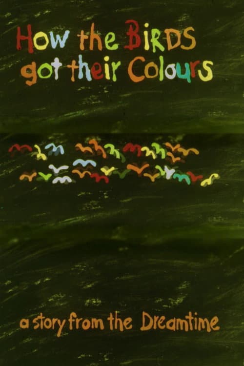 Постер: How the Birds Got Their Colours