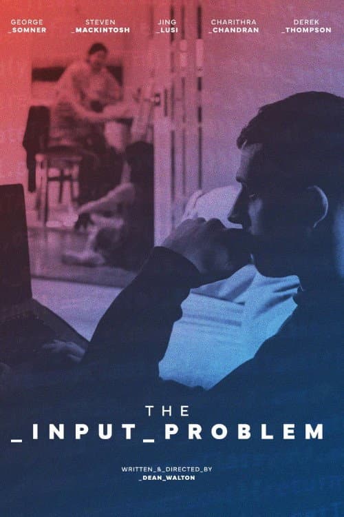 Постер: The Input Problem
