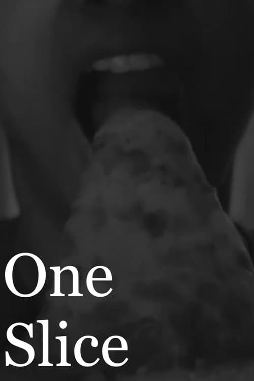 Постер: One Slice
