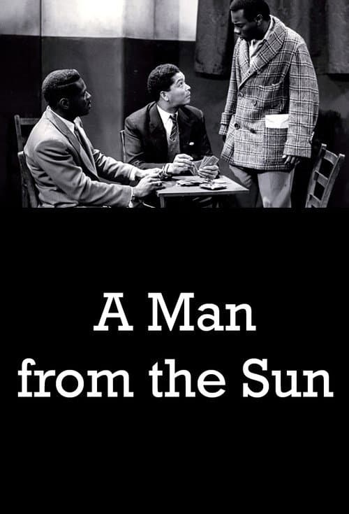 Постер: A Man from the Sun