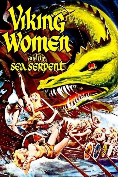 Постер: The Saga of the Viking Women and Their Voyage to the Waters of the Great Sea Serpent