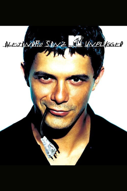 Постер: Alejandro Sanz: MTV Unplugged