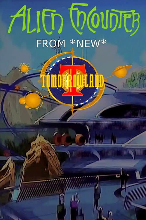 Постер: Alien Encounters from New Tomorrowland