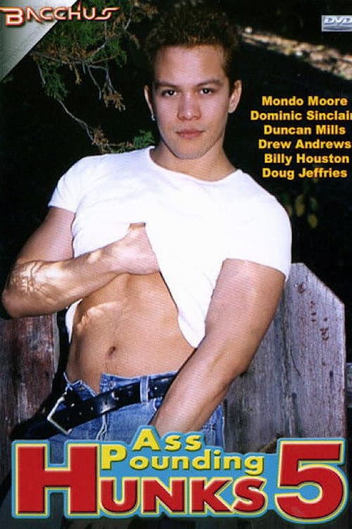Постер: Ass Pounding Hunks 5