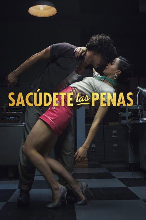 Постер: Sacúdete Las Penas