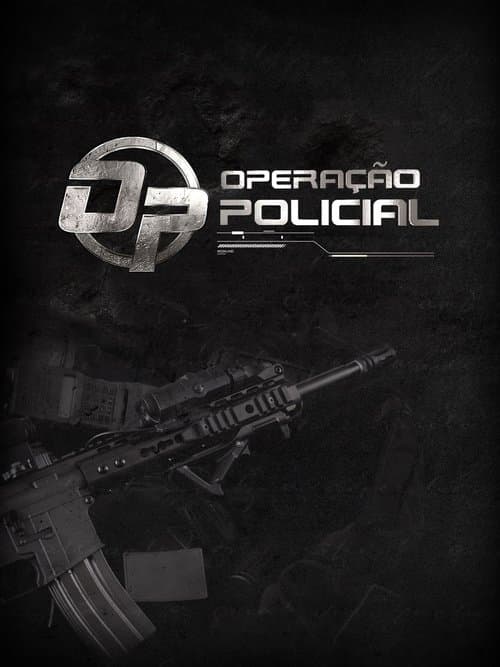 Постер: Operação Policial