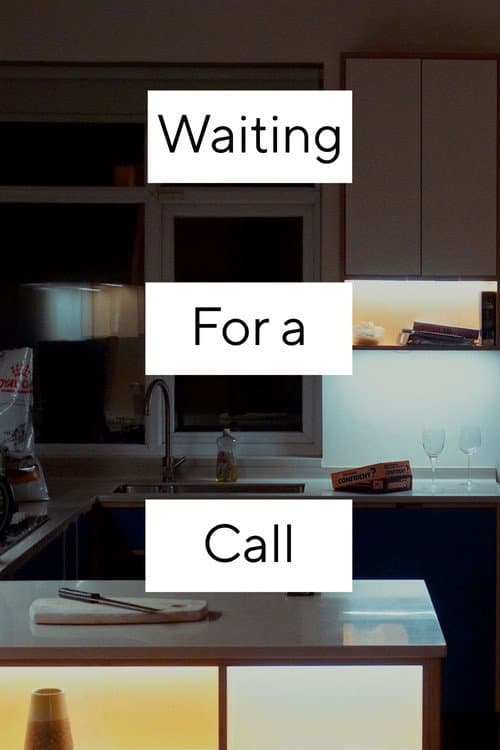 Постер: Waiting For a Call