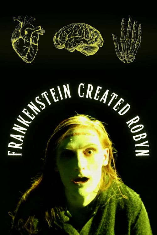 Постер: Frankenstein Created Robyn