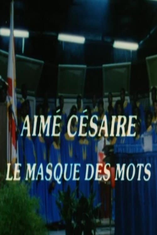 Постер: Aimé Césaire, le masque des mots
