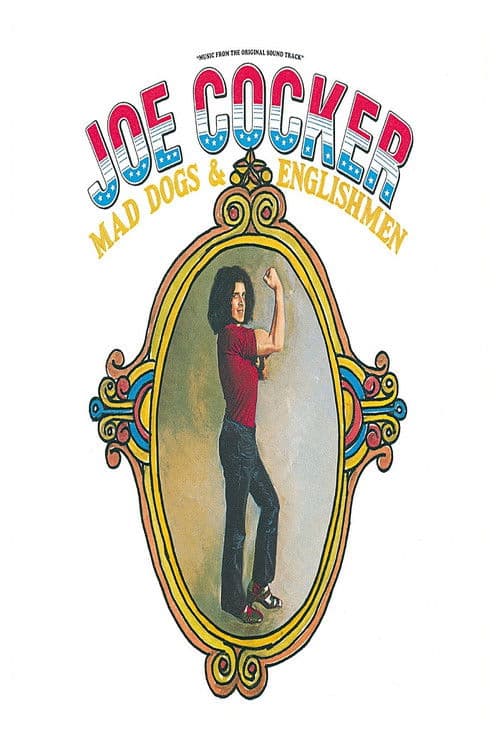 Постер: Joe Cocker: Mad Dogs & Englishmen