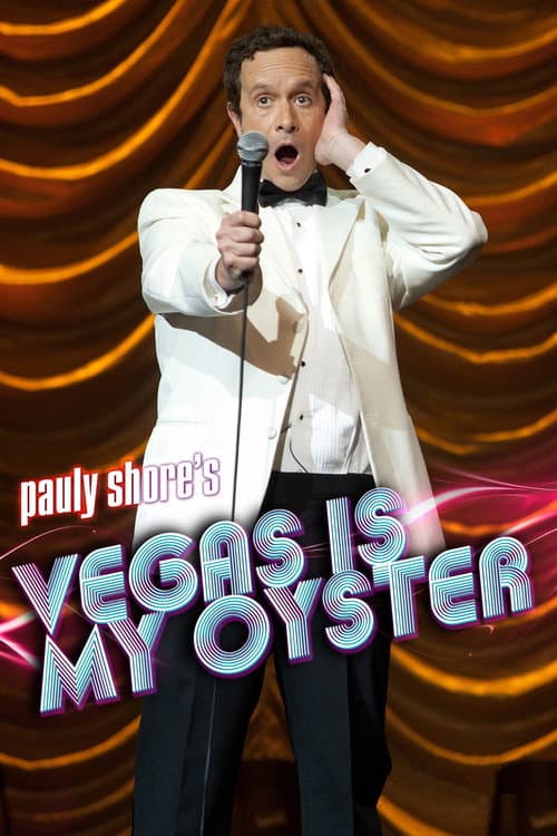 Постер: Pauly Shore's Vegas is My Oyster