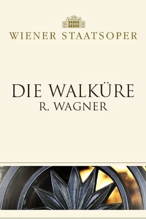 Постер: Die Walküre - Wiener Staatsoper