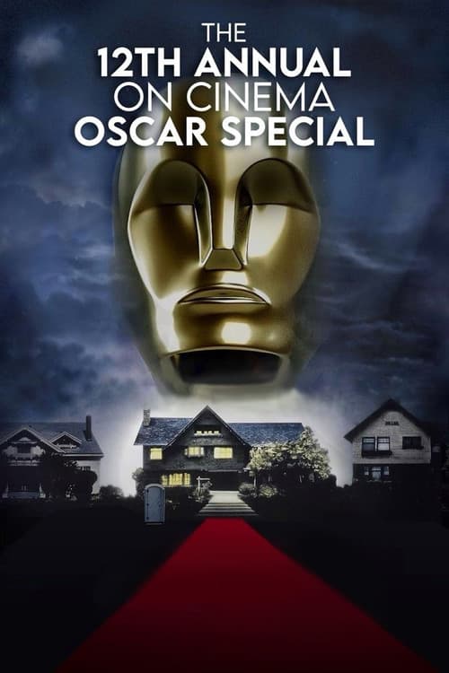 Постер: The 12th Annual On Cinema Oscar Special