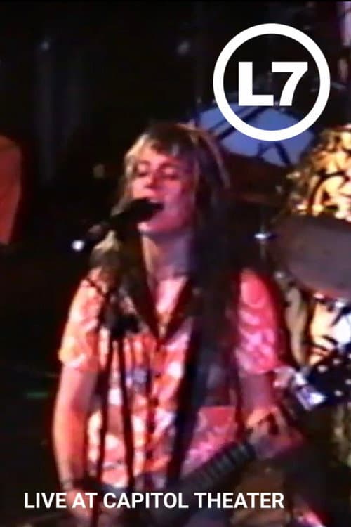 Постер: L7: Live At Capitol Theater