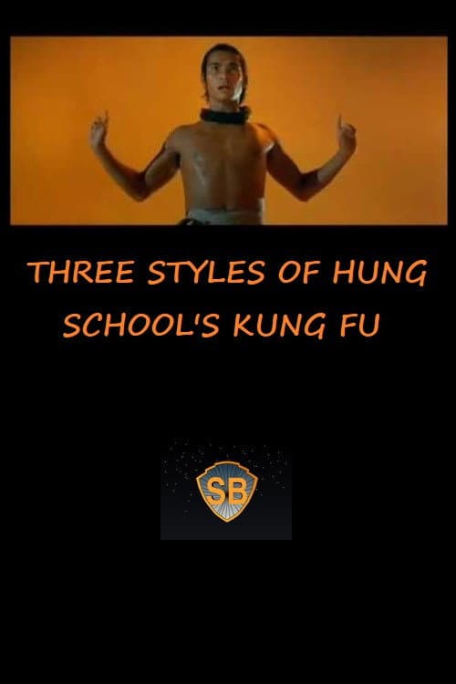 Постер: Three Styles of Hung School's Kung Fu