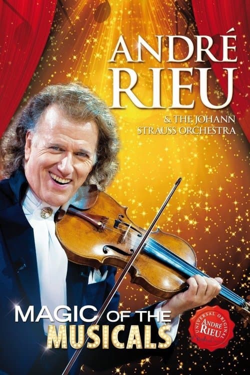 Постер: André Rieu - Magic Of The Musicals