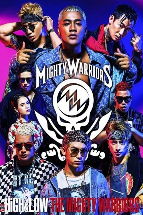 Постер: HiGH&LOW The Mighty Warriors