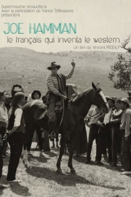 Постер: Joë Hamman: Le Français qui inventa le western