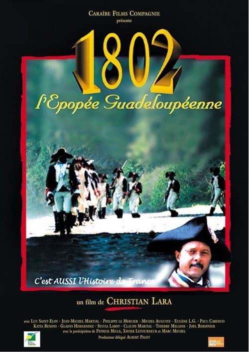 Постер: 1802, l'épopée guadeloupéenne