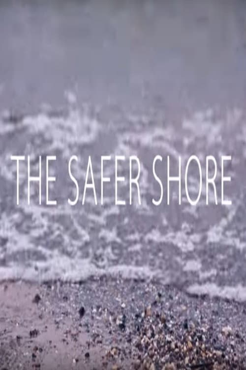 Постер: The Safer Shore