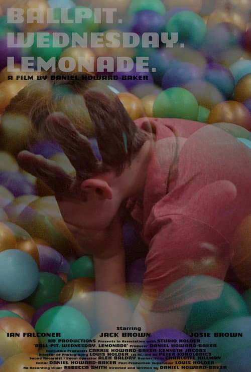 Постер: Ball-Pit. Wednesday. Lemonade.