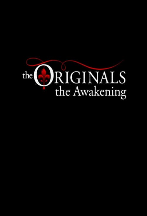 Постер: The Originals: The Awakening