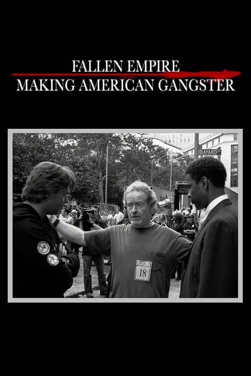 Постер: Fallen Empire: Making 'American Gangster'