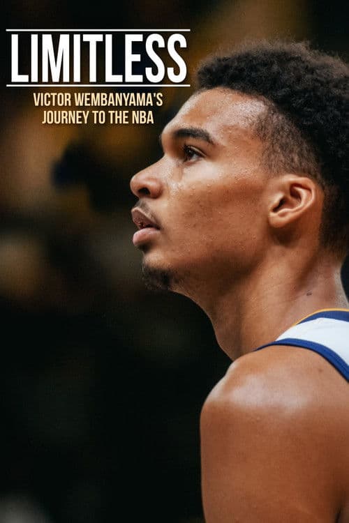 Постер: LIMITLESS: Victor Wembanyama's Journey to the NBA