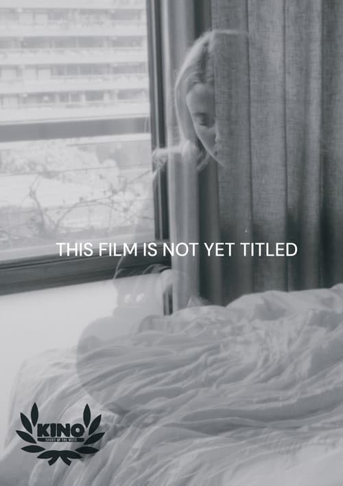 Постер: This Film Is Not Yet Titled
