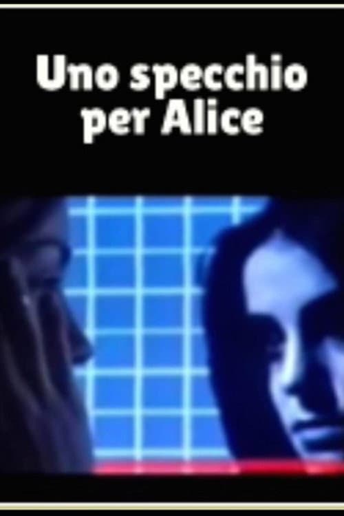 Постер: Uno Specchio per Alice