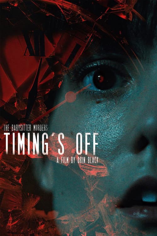 Постер: The Babysitter Murders: Timing's Off
