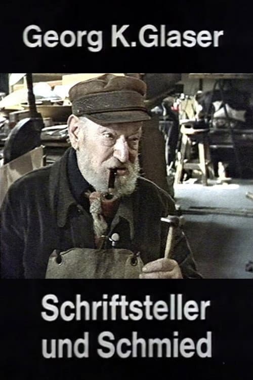 Постер: Georg K. Glaser - Schriftsteller und Schmied