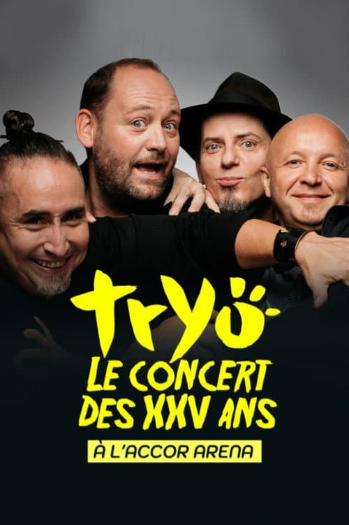 Постер: Tryo, le concert des XXV ans à l'Accor Arena