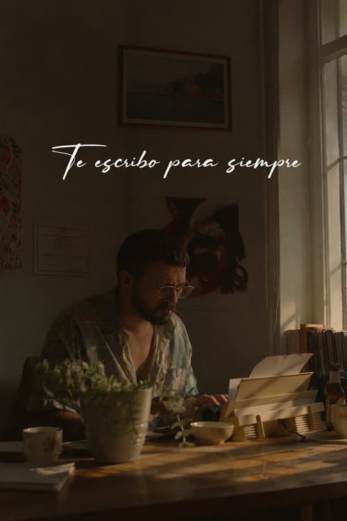 Постер: Te escribo para siempre