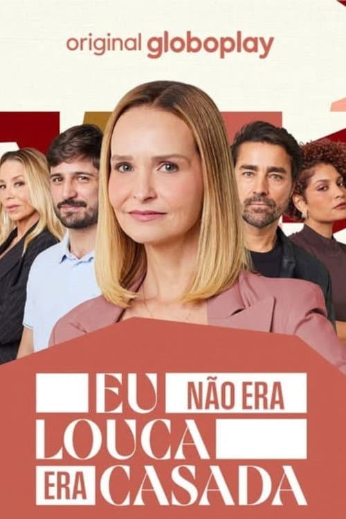 Постер: Eu Não Era Louca, Era Casada
